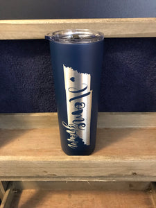 Laser Etched Tumblers- 20 oz. Home Grown