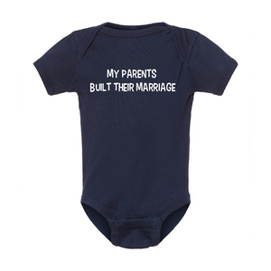 BYM- Rabbit Skins - Infant Baby Rib Bodysuit - "My Parents Built Their Marriage"