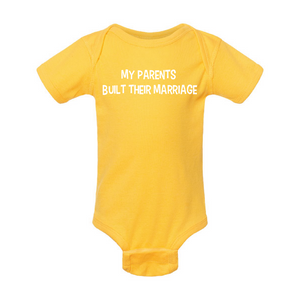 BYM- Rabbit Skins - Infant Baby Rib Bodysuit - "My Parents Built Their Marriage"