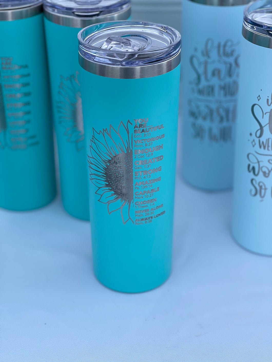 Laser Etched Tumblers- 20 oz. Sunflower- You are Beautiful